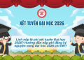 Lịch nộp lệ phí xét tuyển Đại học 2026? Hướng dẫn nộp phí đăng ký nguyện vọng đại học 2026 chi tiết?